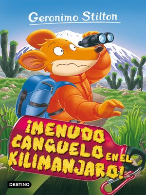 cover image of ¡Menudo canguelo en el Kilimanjaro!
